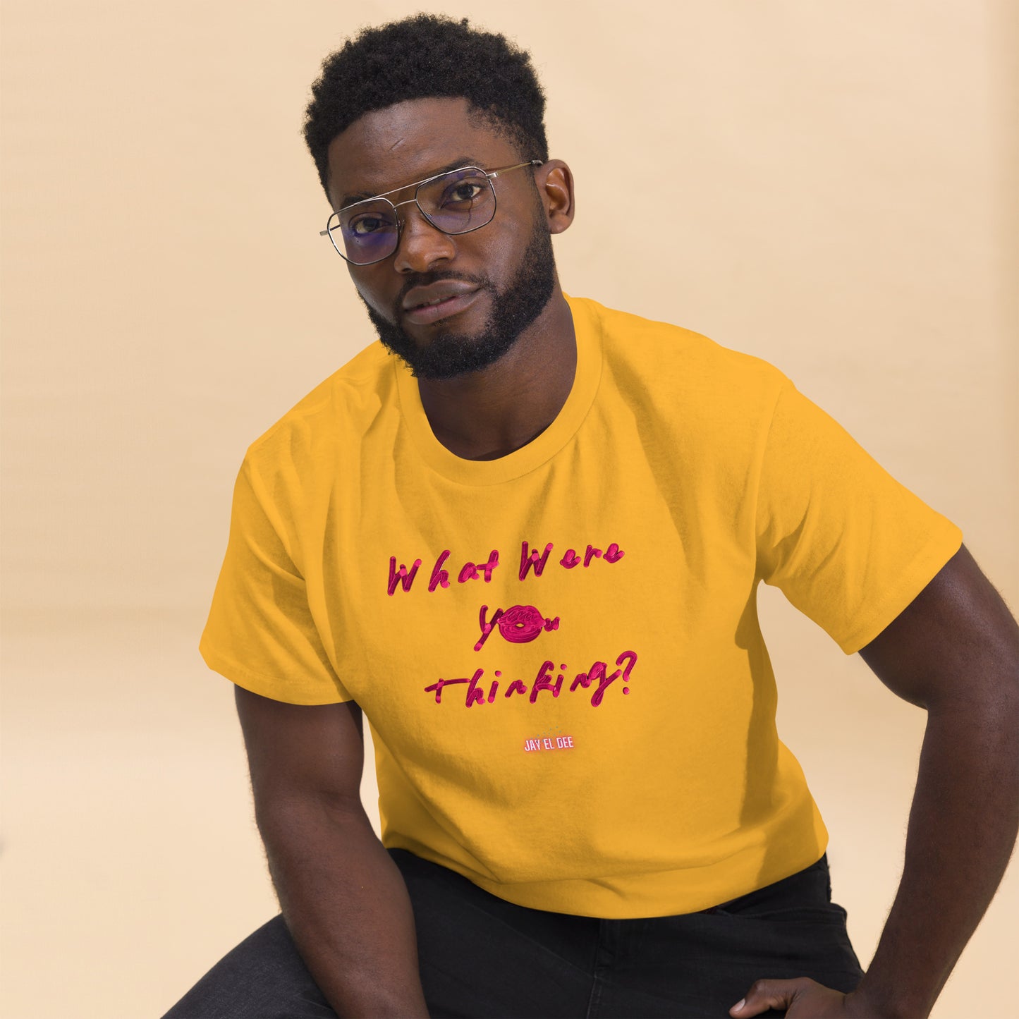 "What were you thinking?" classic tee