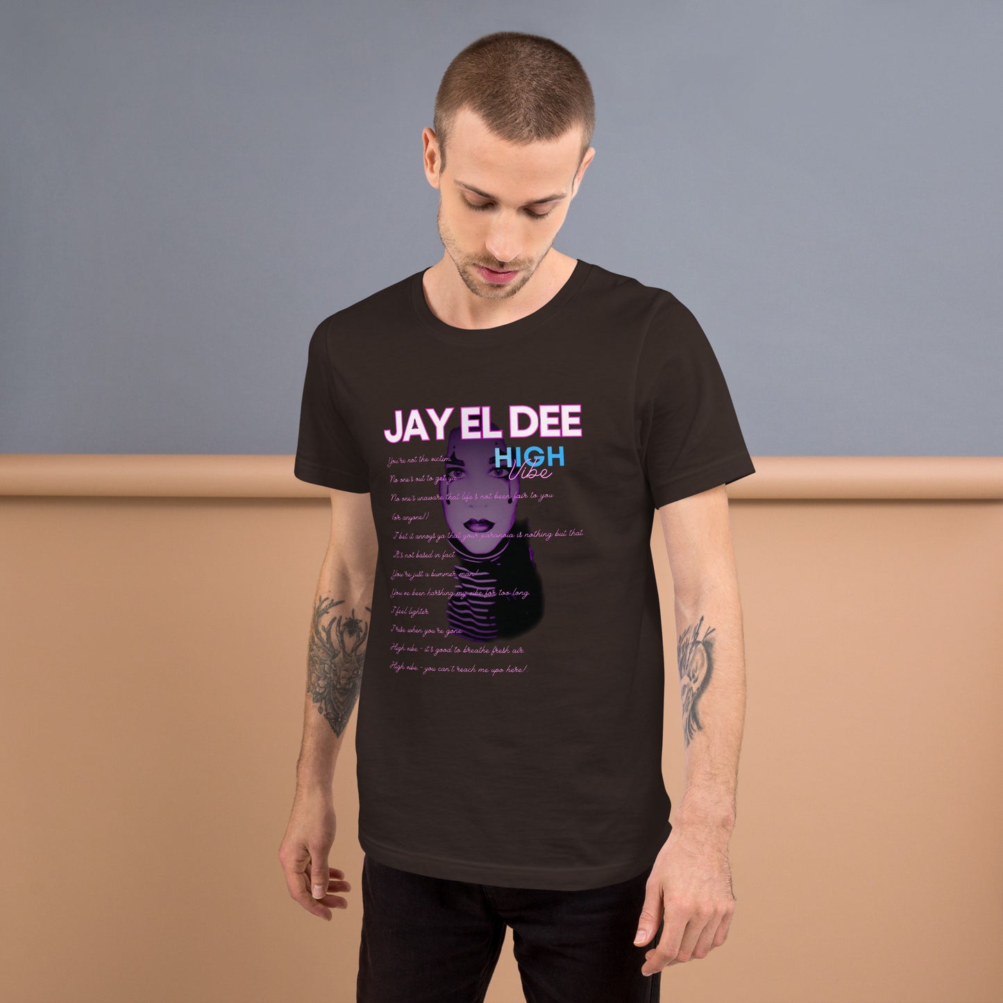 Unisex Jay El Dee "High Vibe" Lyrics t-shirt