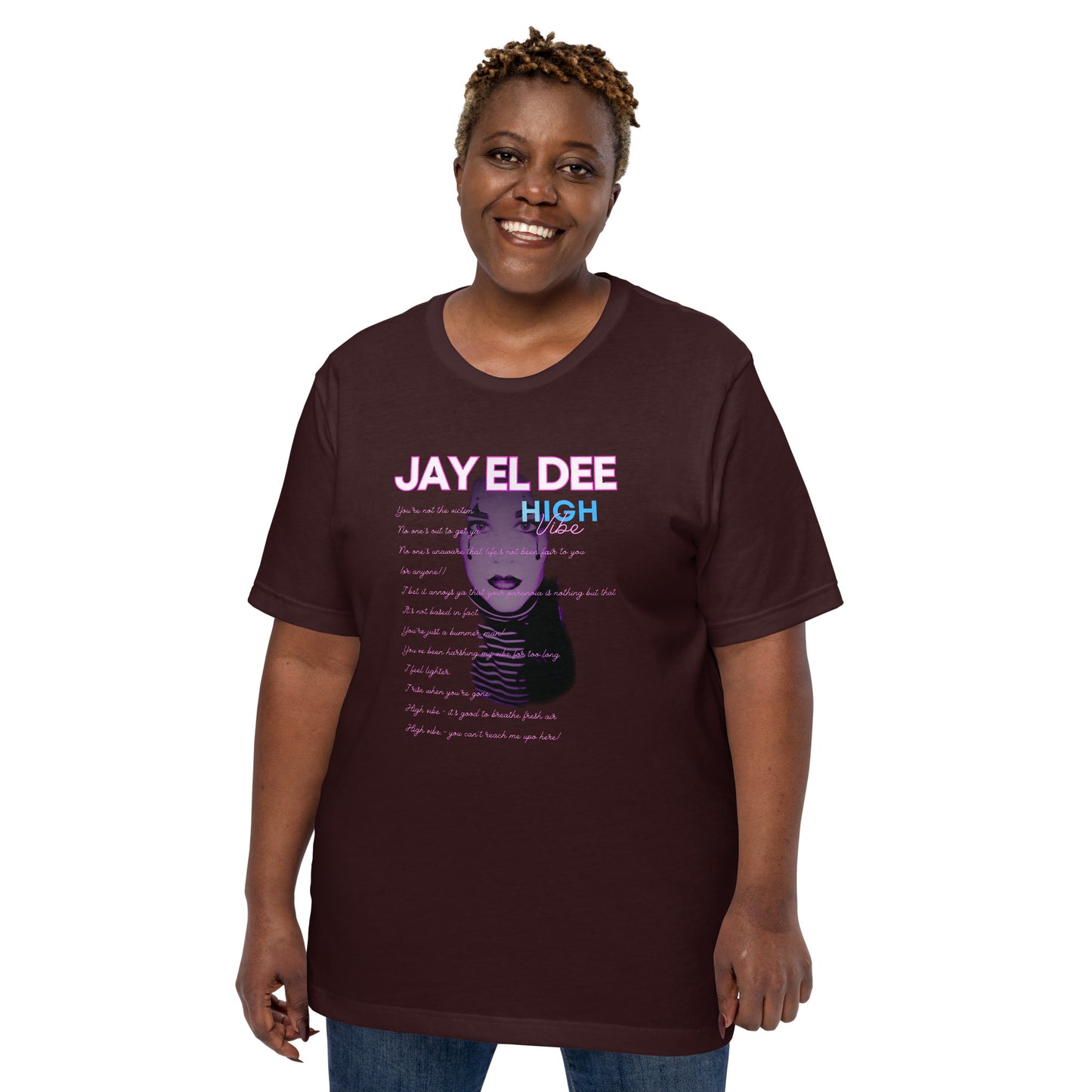 Unisex Jay El Dee "High Vibe" Lyrics t-shirt