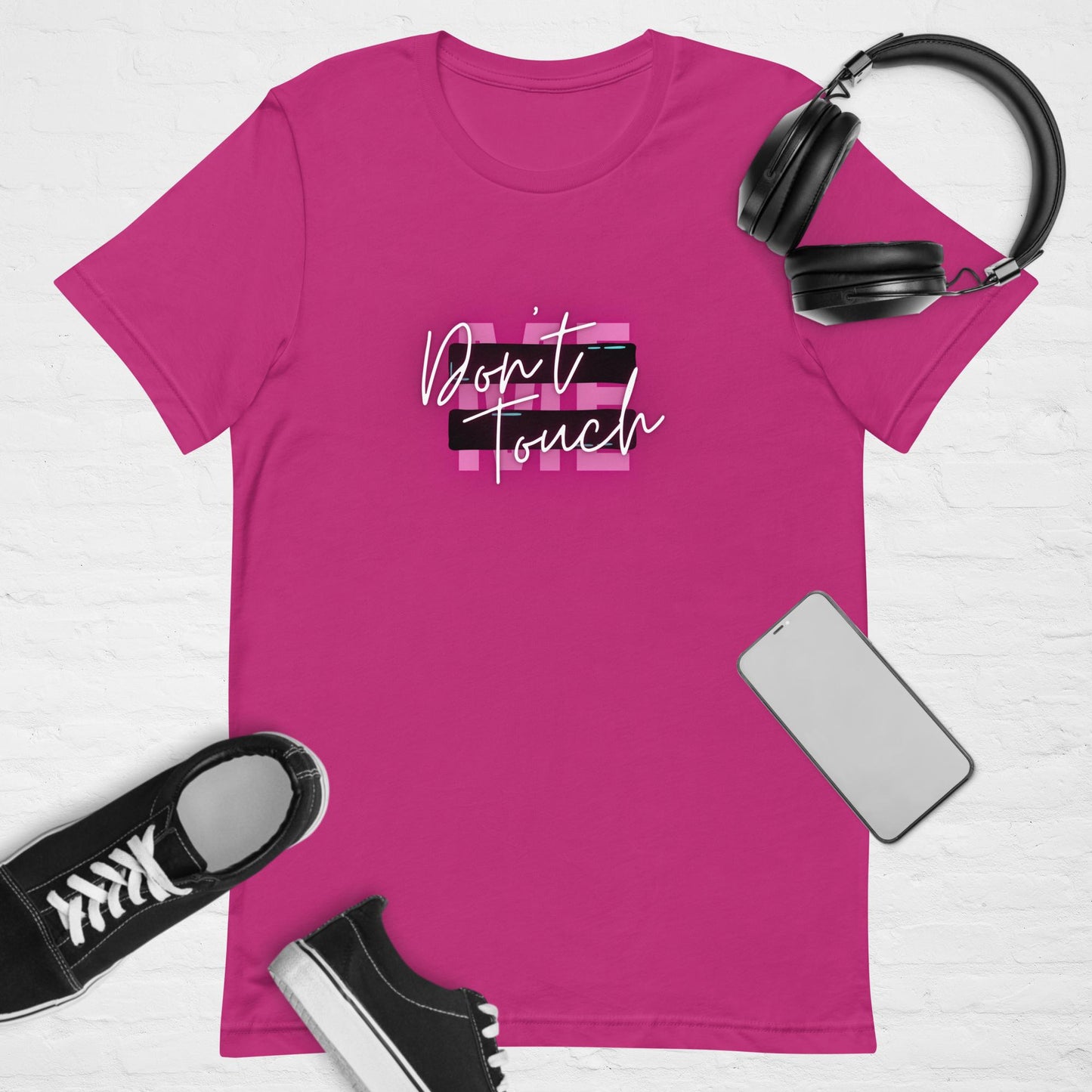 "Don't Touch Me" Unisex t-shirt