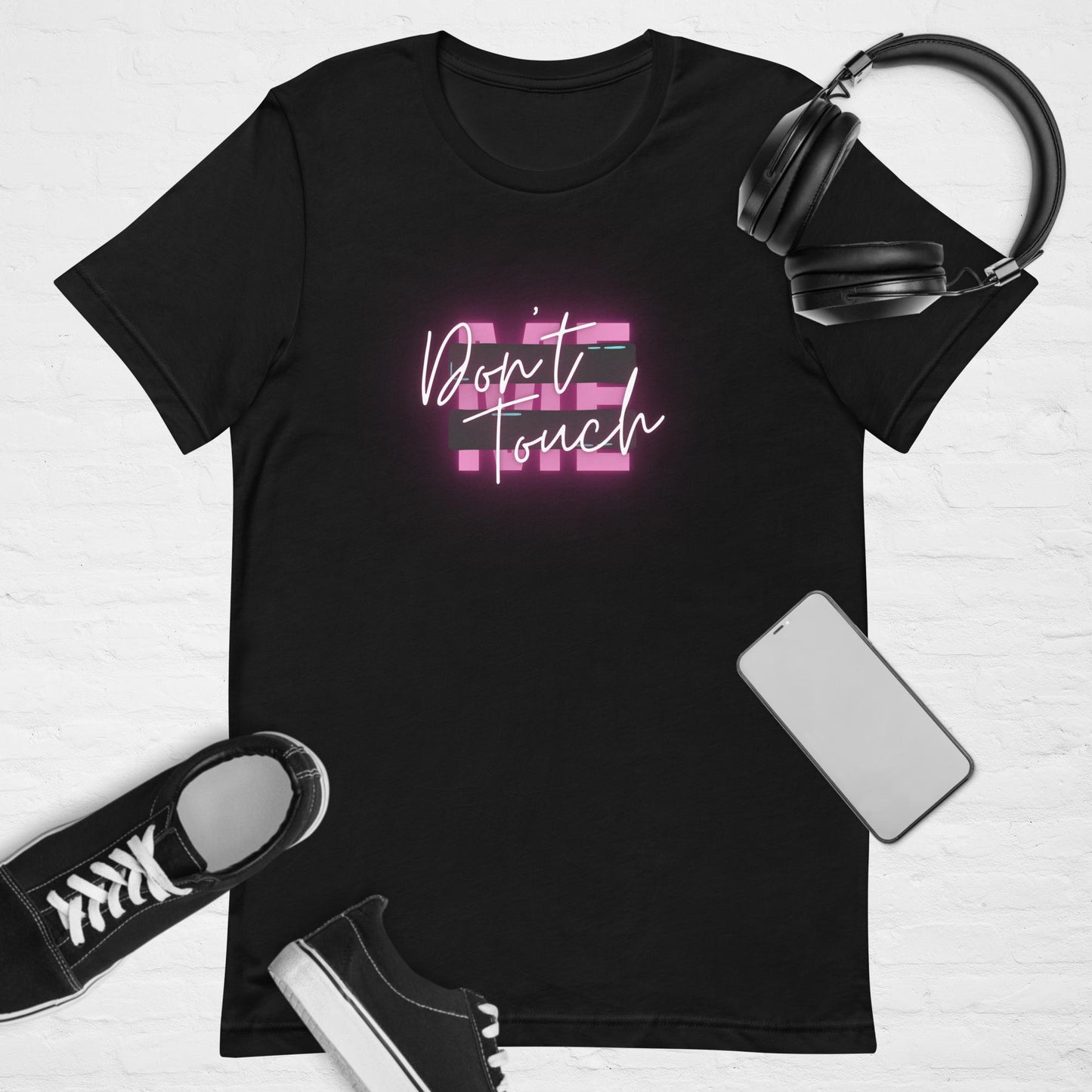 "Don't Touch Me" Unisex t-shirt